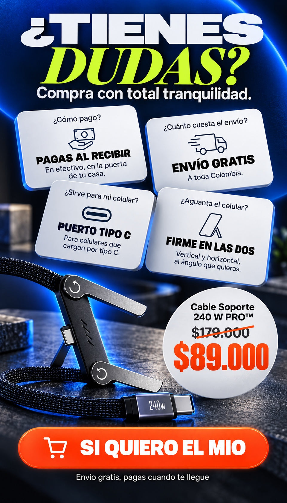 Dudas: pagas al recibir, envío gratis, puerto tipo C, firme en vertical y horizontal — $89.000