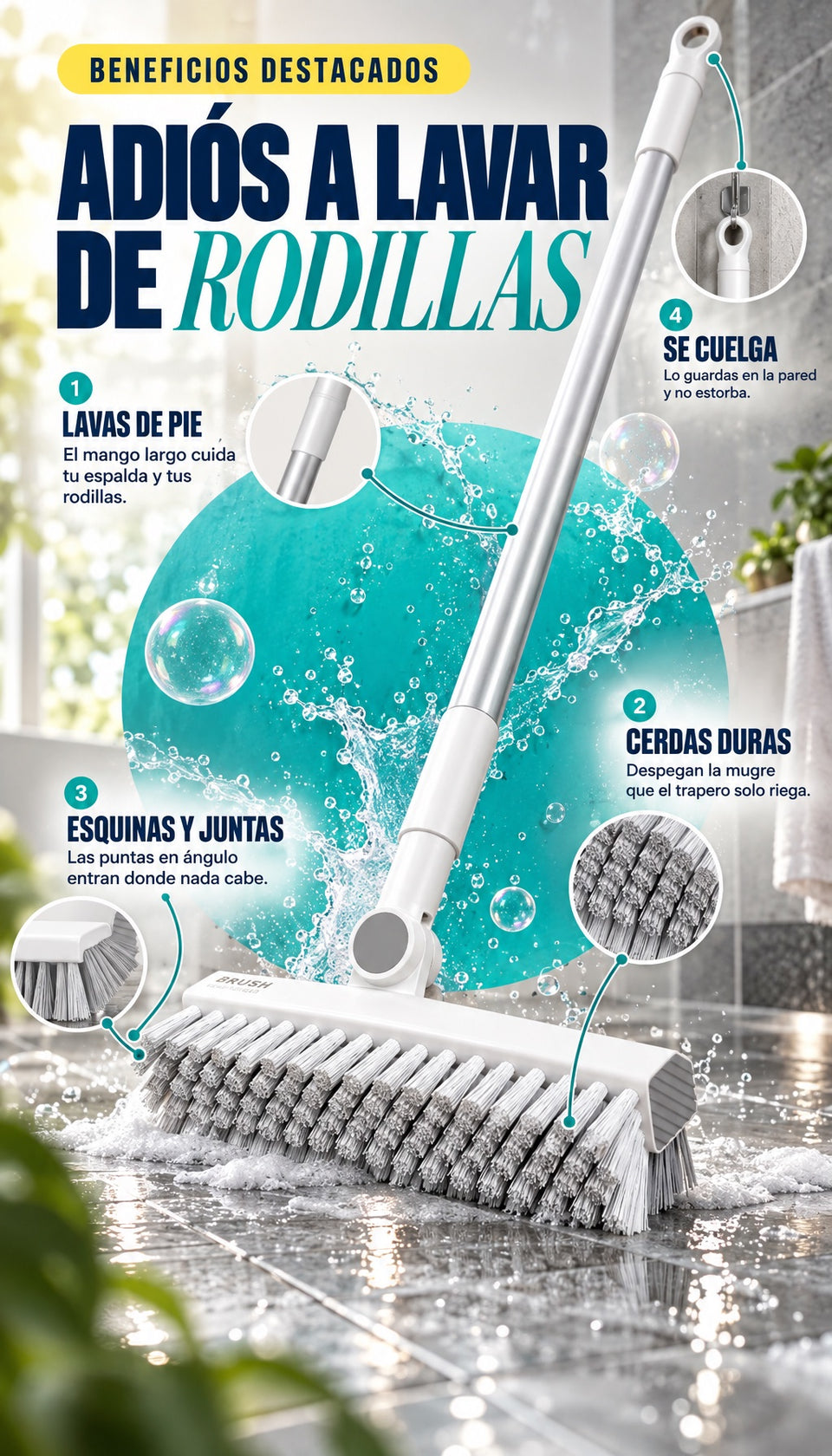 Beneficios: lavas de pie, cerdas duras, esquinas y juntas, se cuelga