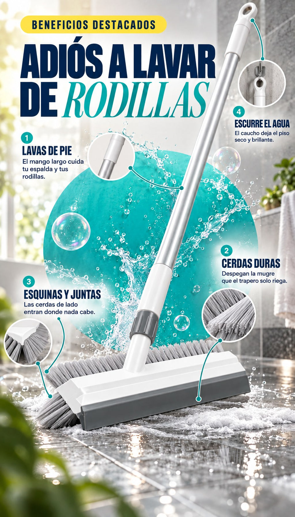 Beneficios: lavas de pie, cerdas duras, esquinas y juntas, escurre el agua