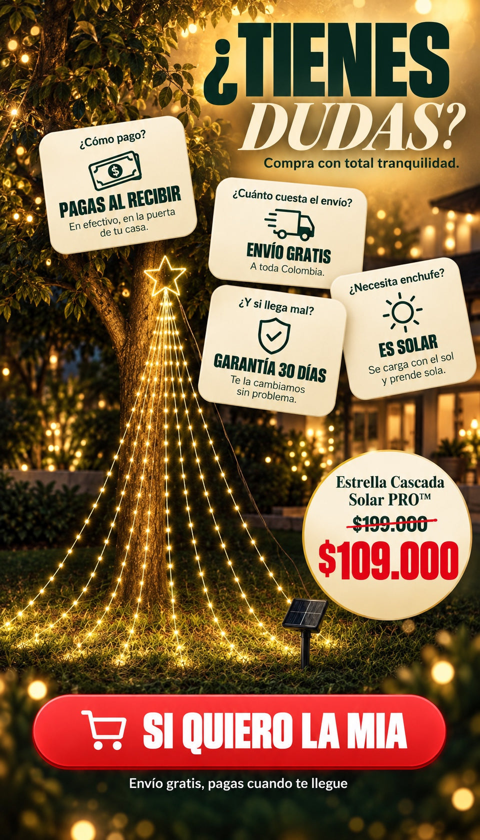 Dudas: pagas al recibir, envío gratis, garantía 30 días, es solar — $109.000